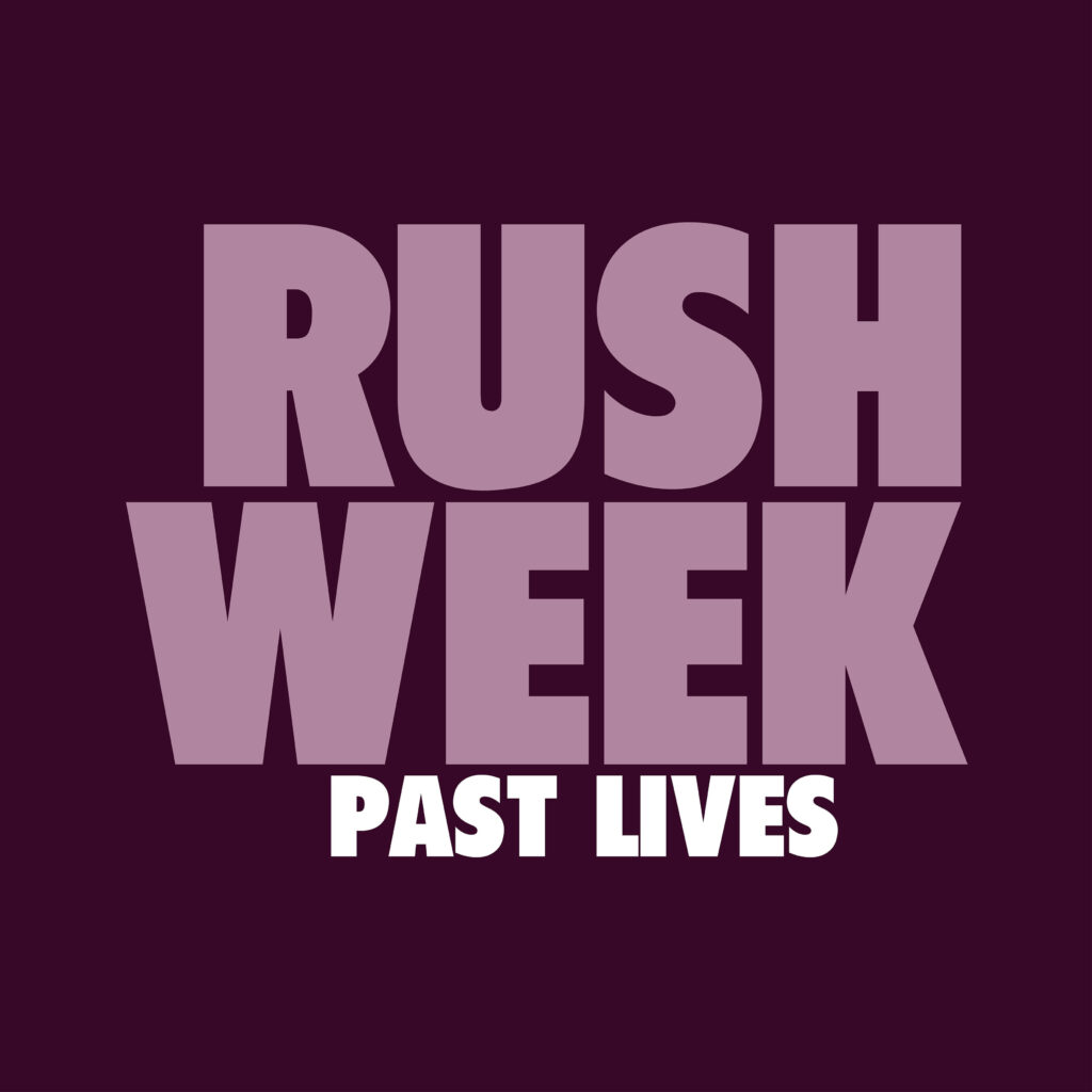 Imagen destacada de noticia: RUSH WEEK "Past Lives" Single Digital y video